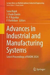 Advances Industrial and Manufacturing Systems: Select Proceedings of RADM 2024
