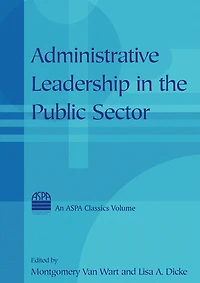Administrative Leadership the Public Sector