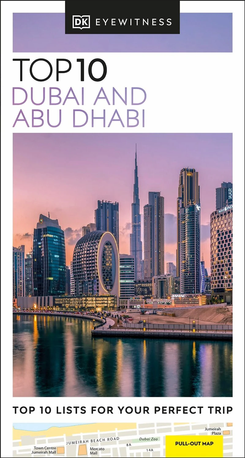 DK Top 10 Dubai and Abu Dhabi: lists for your perfect trip, plus an all-weather folded map