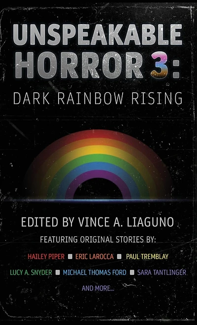 Unspeakable Horror 3: Dark Rainbow Rising