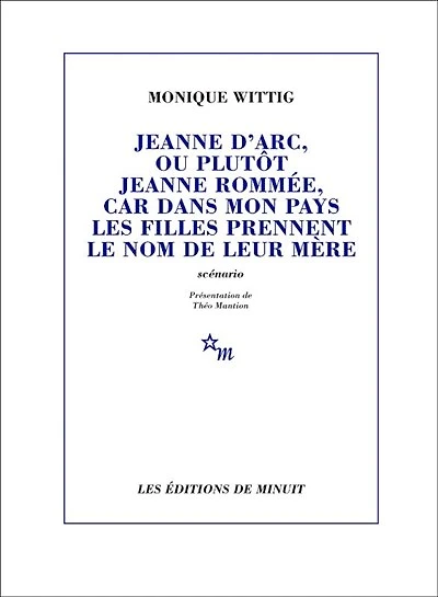 Jeanne d'Arc, ou plutôt Jeanne Rommée, car dans mon pays les filles prennent le nom de leur mère: scénario