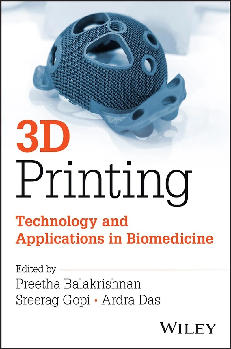 3D Printing: Technology and Applications in Biomedicine