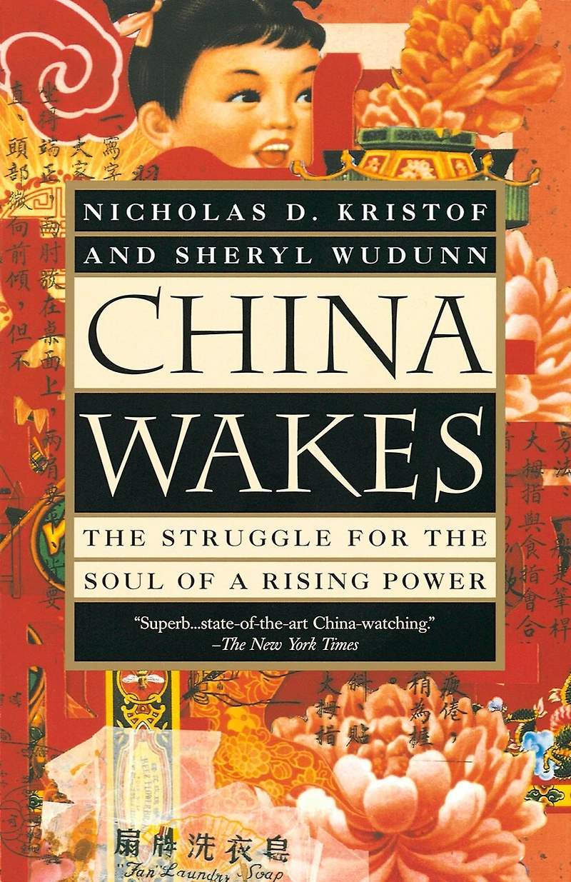 China Wakes: The Struggle For Soul Of A Rising Power