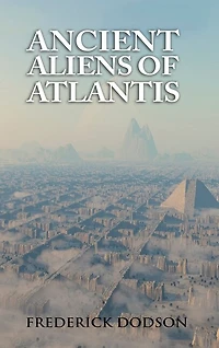 Ancient Aliens of Atlantis
