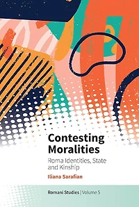 Things of the House: Roma Identities, State and Kinship