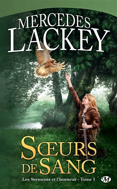 Les Serments et l'honneur, T1 : Soeurs de sang