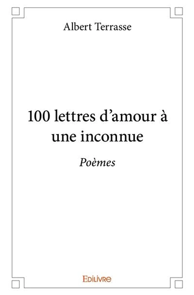 100 lettres d'amour à une inconnue