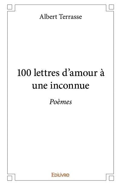 100 lettres d'amour à une inconnue