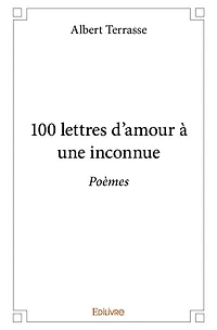100 lettres d'amour à une inconnue