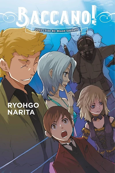 Baccano!, Vol. 13 (light Novel): 2002 [side B]: Blood Sabbath