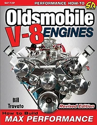 Oldsmobile V-8 Engines - Revised Edition: How to Build Max Performance