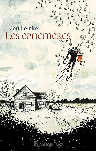 Les éphémères, Vol. 1