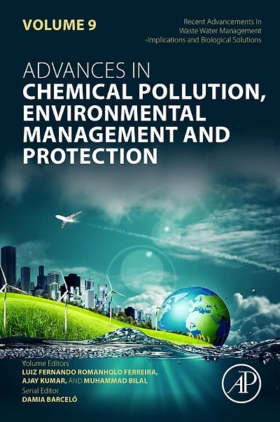 Recent Advancements Waste Water Management: Implications and Biological Solutions