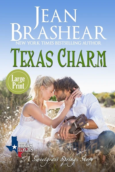 Texas Charm (Large Print Edition): A Sweetgrass Springs Story