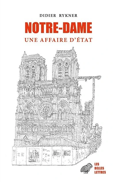 Notre-Dame: une affaire d'Etat