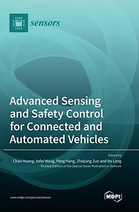 Advanced Sensing and Safety Control for Connected and Automated Vehicles