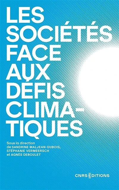 Les sociétés face aux défis climatiques: que sait-on ?