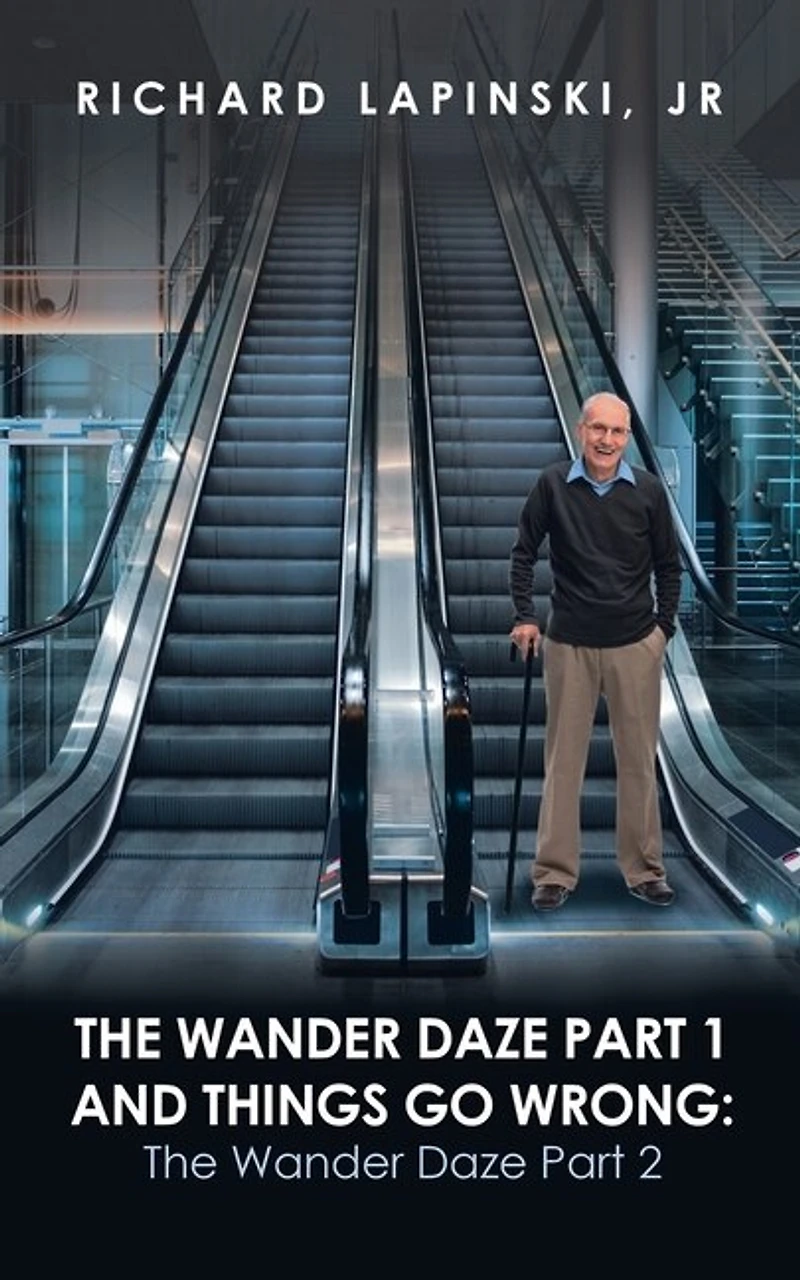 the Wander Daze Part 1 and Things Go Wrong: 2