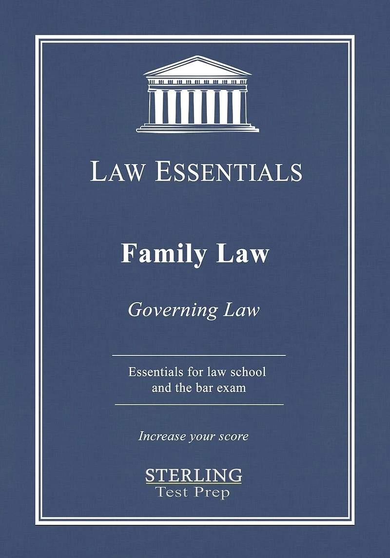 Family Law, Governing Law: Law Essentials for Law School and Bar Exam Prep