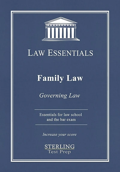 Family Law, Governing Law: Law Essentials for Law School and Bar Exam Prep