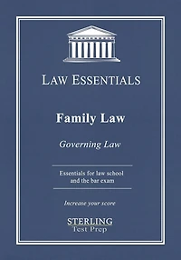 Family Law, Governing Law: Law Essentials for Law School and Bar Exam Prep