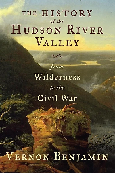 the History of Hudson River Valley: From Civil War to Modern Times
