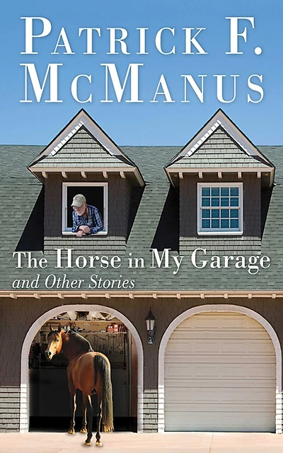 The Horse My Garage and Other Stories