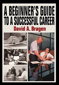 a Beginner's Guide to Successful Career