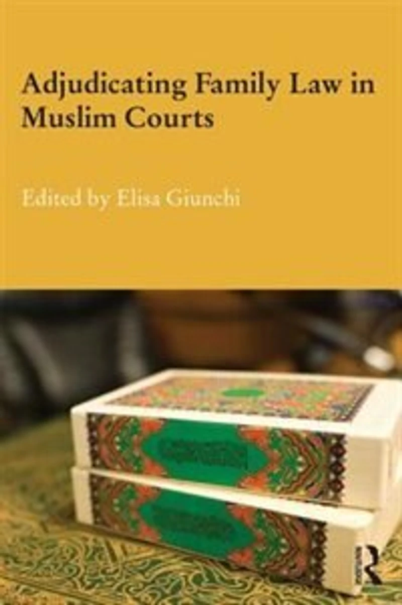 Adjudicating Family Law Muslim Courts