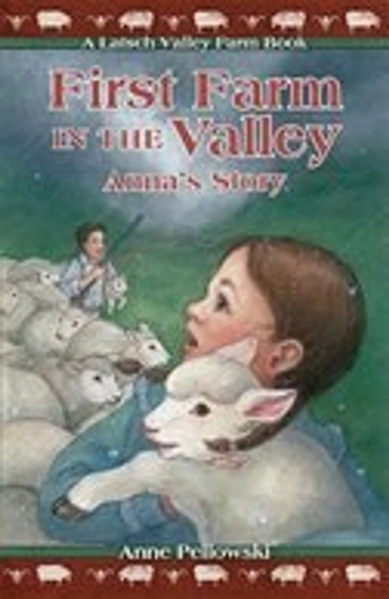 First Farm In The Valley: Anna's Story