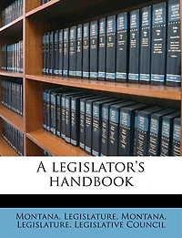 A Legislator's Handbook
