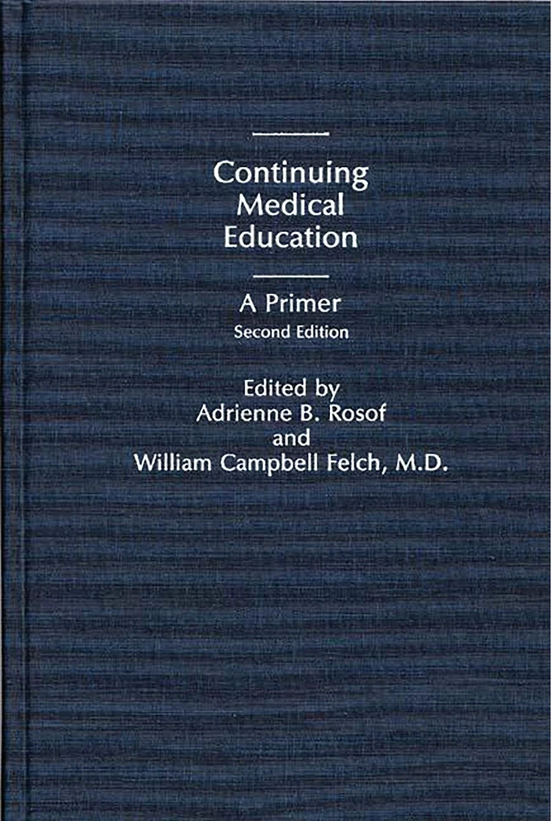 Continuing Medical Education: A Primer