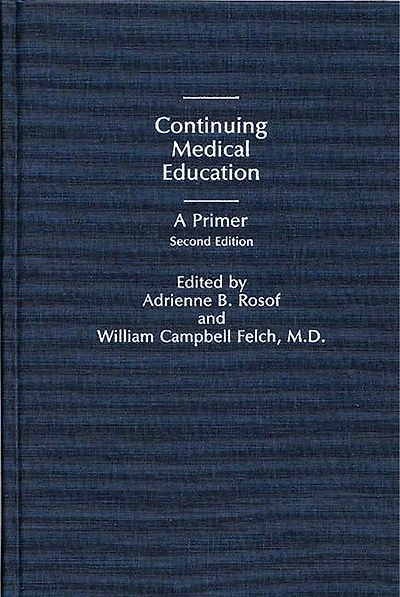 Continuing Medical Education: A Primer
