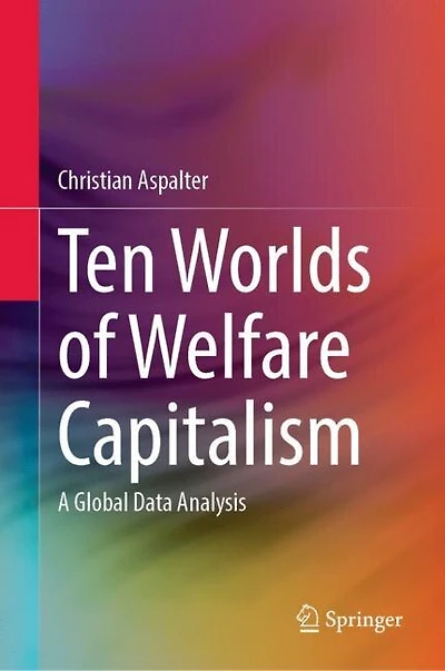 Ten Worlds of Welfare Capitalism: A Global Data Analysis