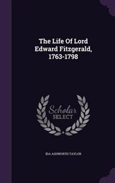 The Life Of Lord Edward Fitzgerald
