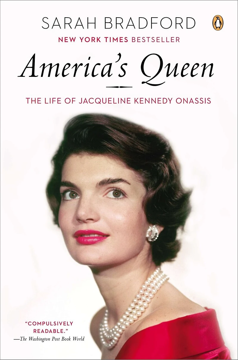 America's Queen: The Life Of Jacqueline Kennedy Onassis