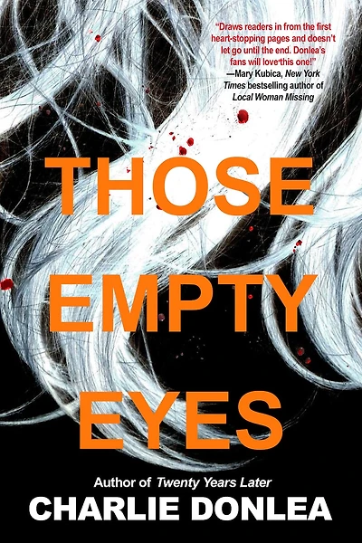 Those Empty Eyes: a Chilling Novel of Suspense with Shocking Twist