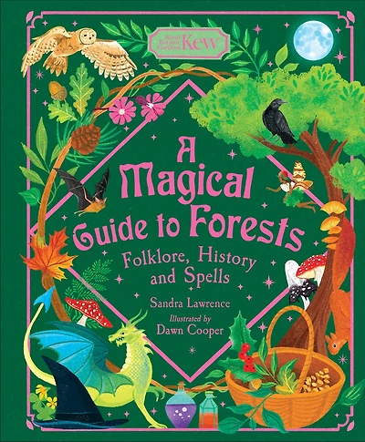 A Magical Guide to Forests: Folklore, history and spells