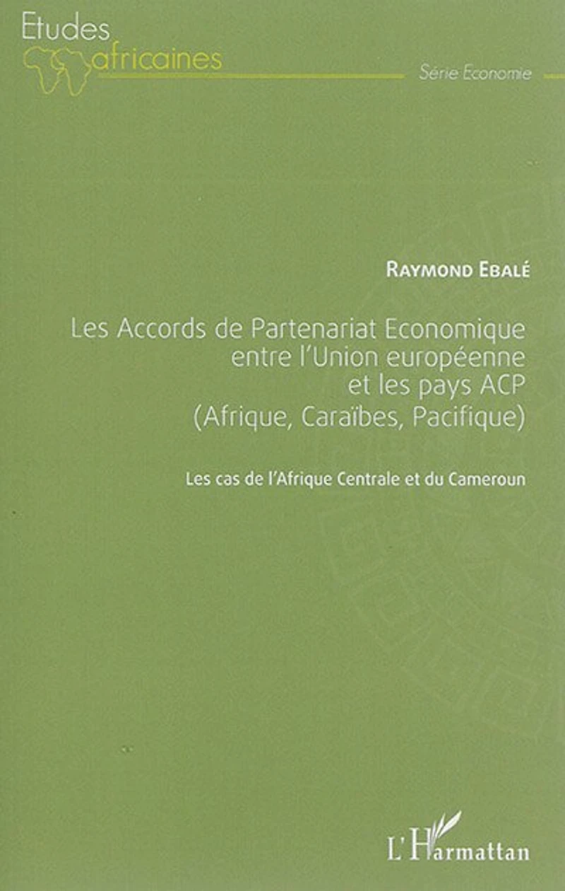 Les Accords De Partenariat Économique Entre L'union Européenne E