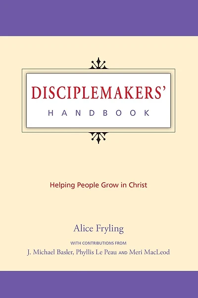 Disciplemakers' Handbook: Helping People Grow In Christ