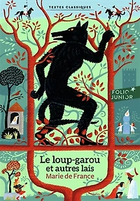 Le loup-garou: et autres lais