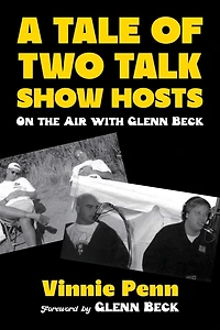 A Tale of Two Talk Show Hosts: On the Air with Glenn Beck