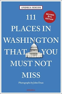 111 Places Washington, DC That You Must Not Miss