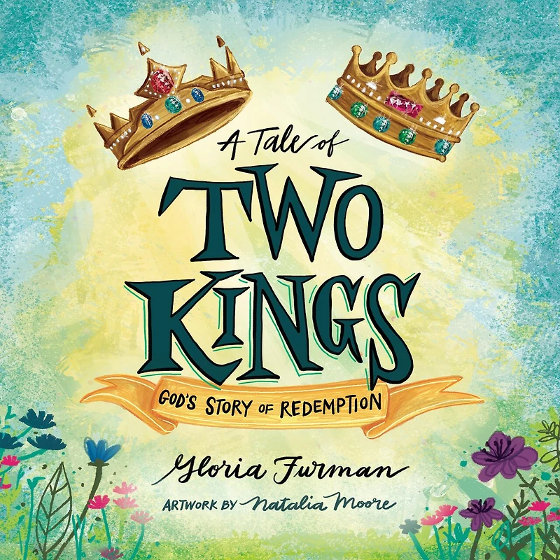 A Tale of Two Kings: God's Story Redemption