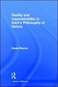 Reality and Impenetrability Kant's Philosophy of Nature