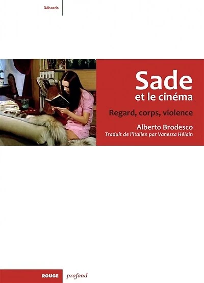 Sade au cinéma: regard, corps et violence