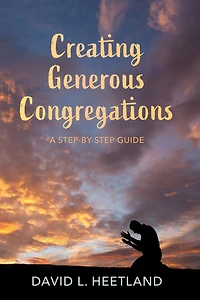Creating Generous Congregations: A Step-By-Step Guide