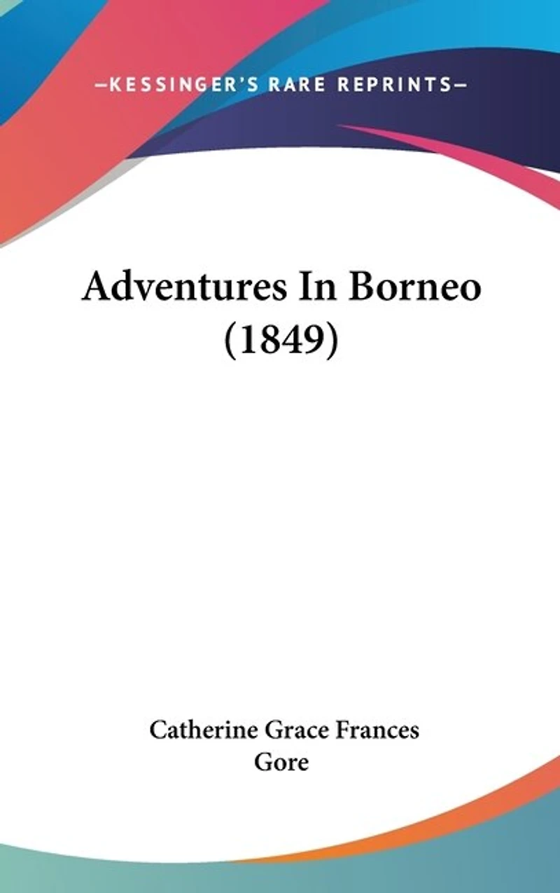 Adventures In Borneo (1849)