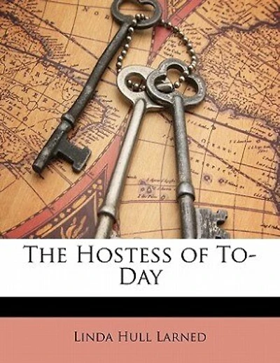 The Hostess Of To-day