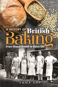 A History of British Baking: From Blood Bread to Bake-Off